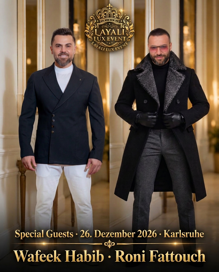 Special Guests Wafeek Habib und Roni Fattouch bei Layali Lux Event in Karlsruhe